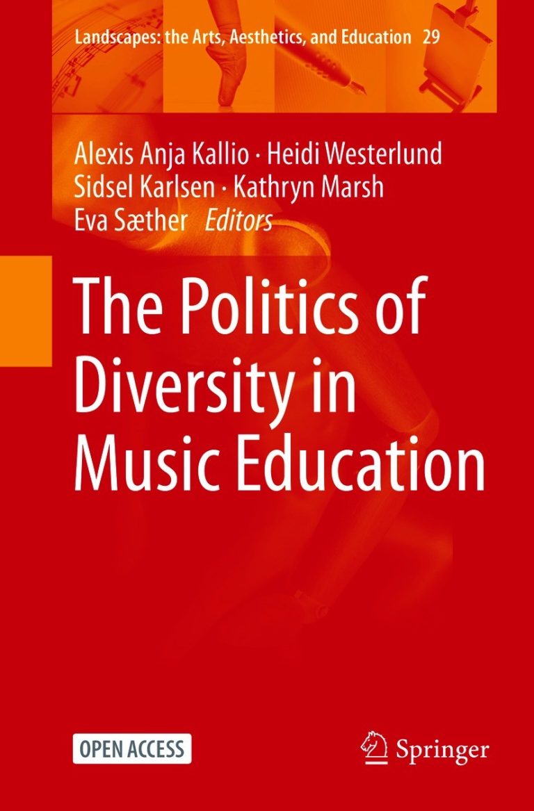 The politics of diversity in music education (2021)
